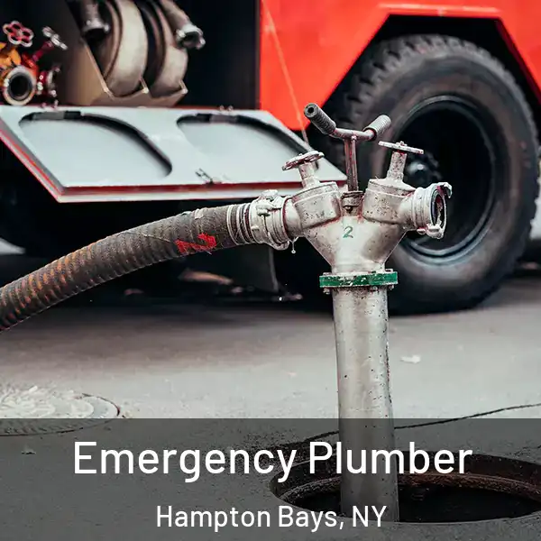 Emergency Plumber Hampton Bays, NY